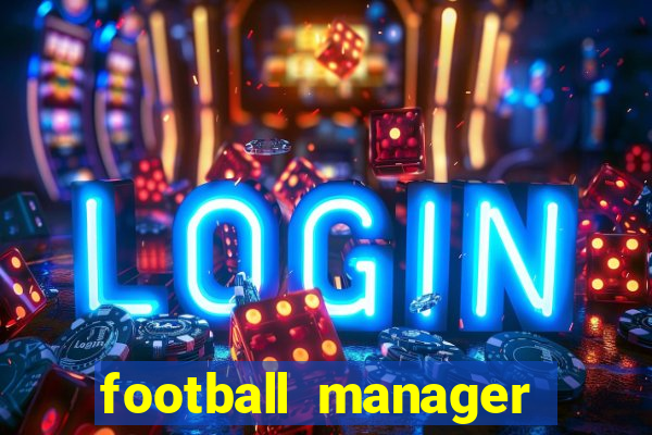 football manager 2024 crack